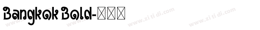 Bangkok Bold字体转换 Bangkok Bold字体转换